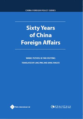 Cover image for Sixty Years of China Foreign Affairs