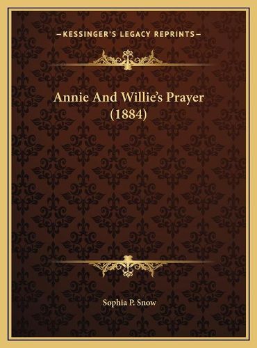 Cover image for Annie and Willie's Prayer (1884)