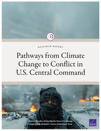 Cover image for Pathways from Climate Change to Conflict in U.S. Central Command