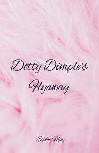 Cover image for Dotty Dimple's Flyaway