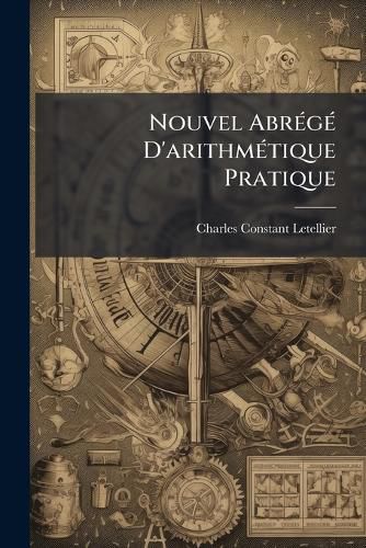 Cover image for Nouvel Abr G D'Arithm Tique Pratique