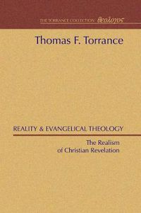 Cover image for Reality and Evangelical Theology: The Realism of Christian Revelation