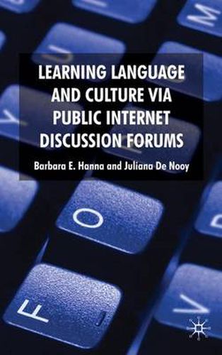 Cover image for Learning Language and Culture Via Public Internet Discussion Forums