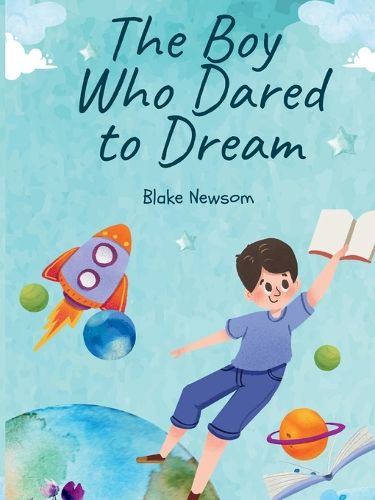 Cover image for The Boy Who Dared to Dream