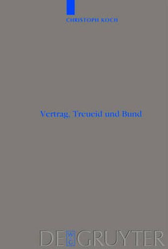 Cover image for Vertrag, Treueid und Bund