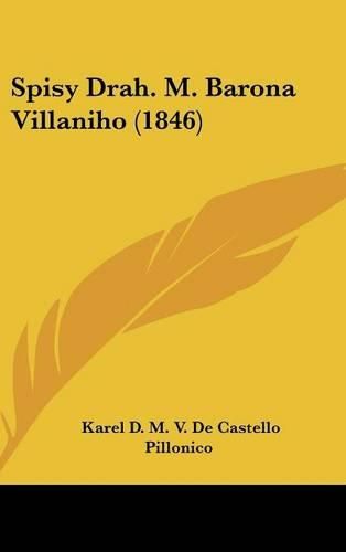 Cover image for Spisy Drah. M. Barona Villaniho (1846)