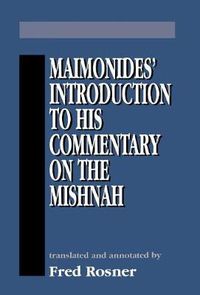 Cover image for Maimonides' Introduction to His Commentary on the Mishnah