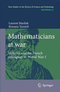 Cover image for Mathematicians at war: Volterra and his French colleagues in World War I