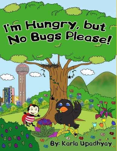 Cover image for I'm Hungry, but No Bugs Please!