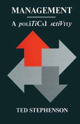 Cover image for Management: A Political Activity