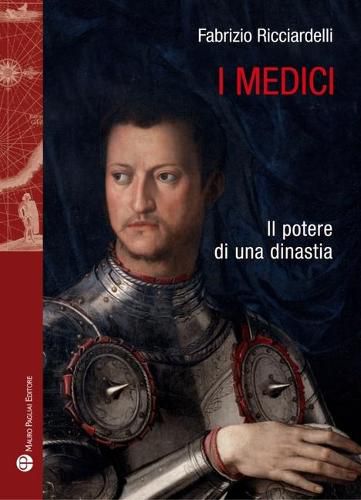 Cover image for I Medici: Il Potere Di Una Dinastia