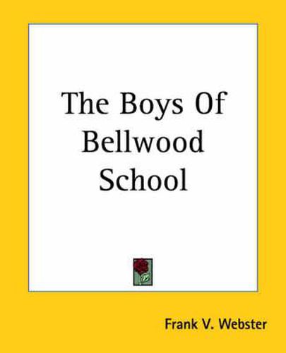 Cover image for The Boys Of Bellwood School