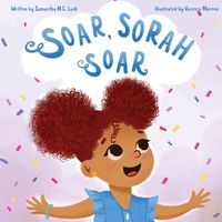 Cover image for Soar, Sorah Soar