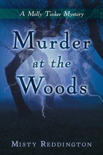 Cover image for Murder at the Woods: A Molly Tinker Mystery