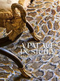 Cover image for A Palace in Sicily: A Masterpiece Restored