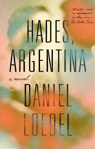 Cover image for Hades, Argentina: A Novel