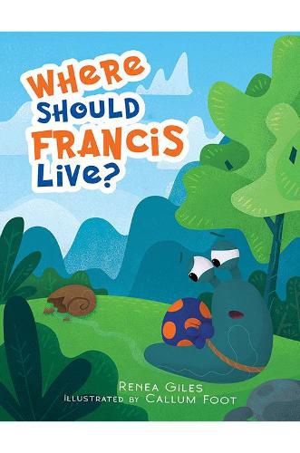 Cover image for Where Should Francis Live?