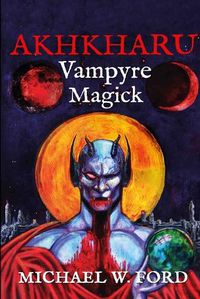 Cover image for Akhkharu - Vampyre Magick