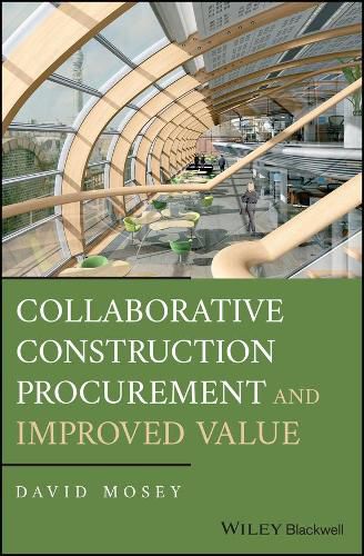 Cover image for Collaborative Construction Procurement and Improved Value