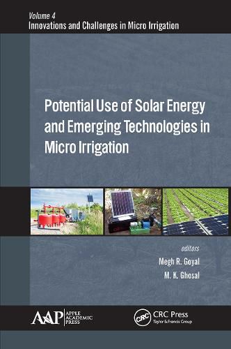 Cover image for Potential Use of Solar Energy and Emerging Technologies in Micro Irrigation