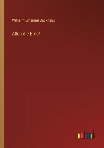 Cover image for Allen die Erde!