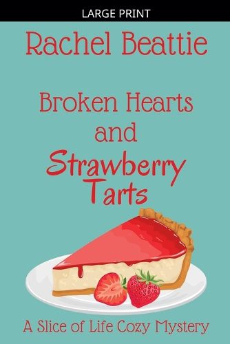 Cover image for Broken Hearts and Strawberry Tarts