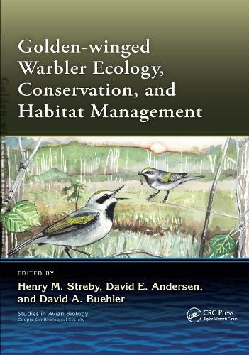 Golden-winged Warbler Ecology, Conservation, and Habitat Management