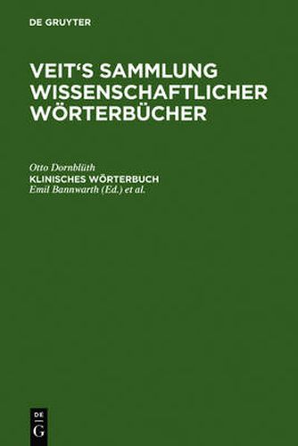 Klinisches Woerterbuch: Die Kunstausdrucke Der Medizin