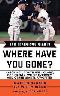 Cover image for San Francisco Giants: Where Have You Gone?