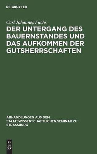 Der Untergang Des Bauernstandes Und Das Aufkommen Der Gutsherrschaften