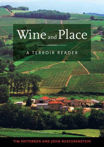 Cover image for Wine and Place: A Terroir Reader