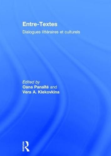 Cover image for Entre-Textes: Dialogues litteraires et culturels