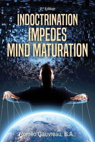 Cover image for Indoctrination Impedes Mind Maturation