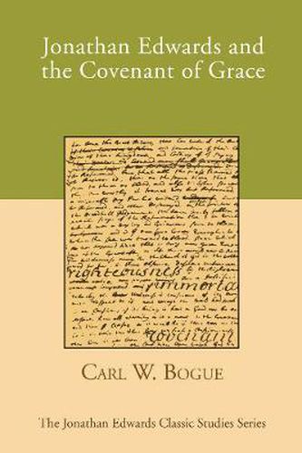 Cover image for Jonathan Edwards and the Covenant of Grace