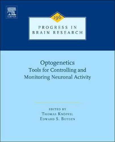 Cover image for Optogenetics: Tools for Controlling and Monitoring Neuronal Activity