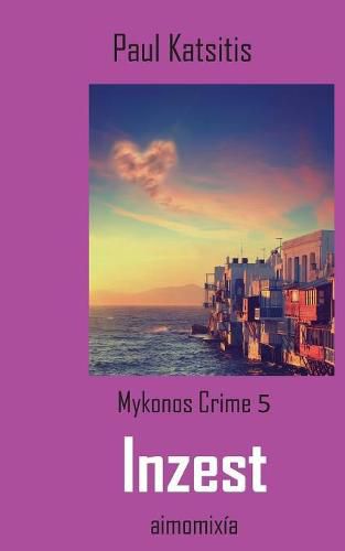 Cover image for Inzest: Mykonos Crime 5