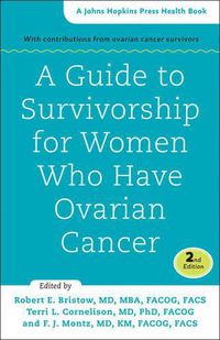 Cover image for A Guide to Survivorship for Women Who Have Ovarian Cancer