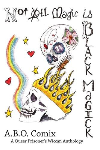 Cover image for Not All Magic is Black Magick