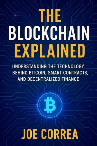 Cover image for The Blockchain Explained