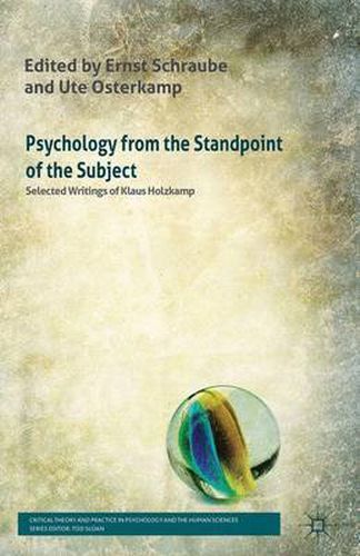 Cover image for Psychology from the Standpoint of the Subject: Selected Writings of Klaus Holzkamp