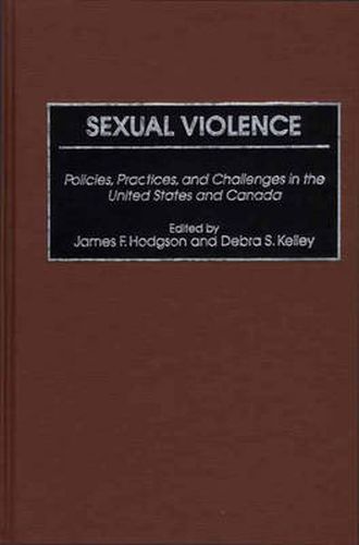 Cover image for Sexual Violence: Policies, Practices, and Challenges in the United States and Canada