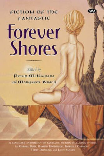 Forever Shores: Fiction of the Fantastic