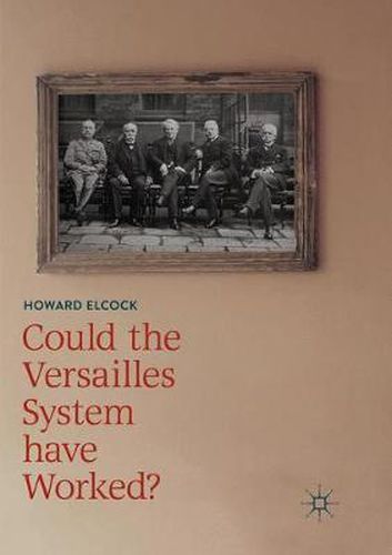 Cover image for Could the Versailles System have Worked?