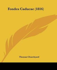 Cover image for Fondes Caducae (1816)