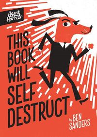 Cover image for This Book Will Self-Destruct