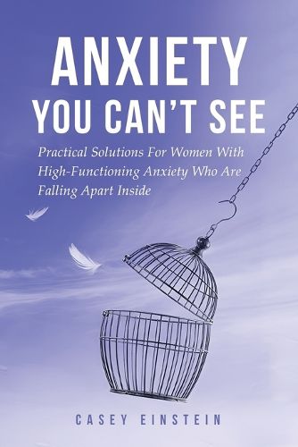 Cover image for Anxiety You Can't See