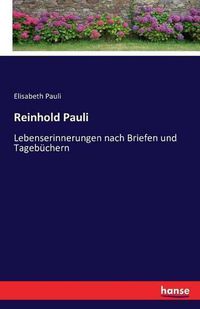 Cover image for Reinhold Pauli: Lebenserinnerungen nach Briefen und Tagebuchern