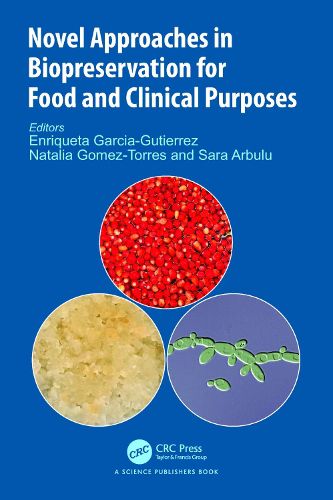 Cover image for Novel Approaches in Biopreservation for Food and Clinical Purposes