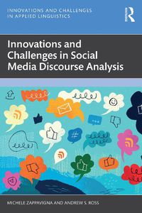 Cover image for Innovations and Challenges in Social Media Discourse Analysis