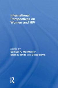 Cover image for International Perspectives on Women and HIV